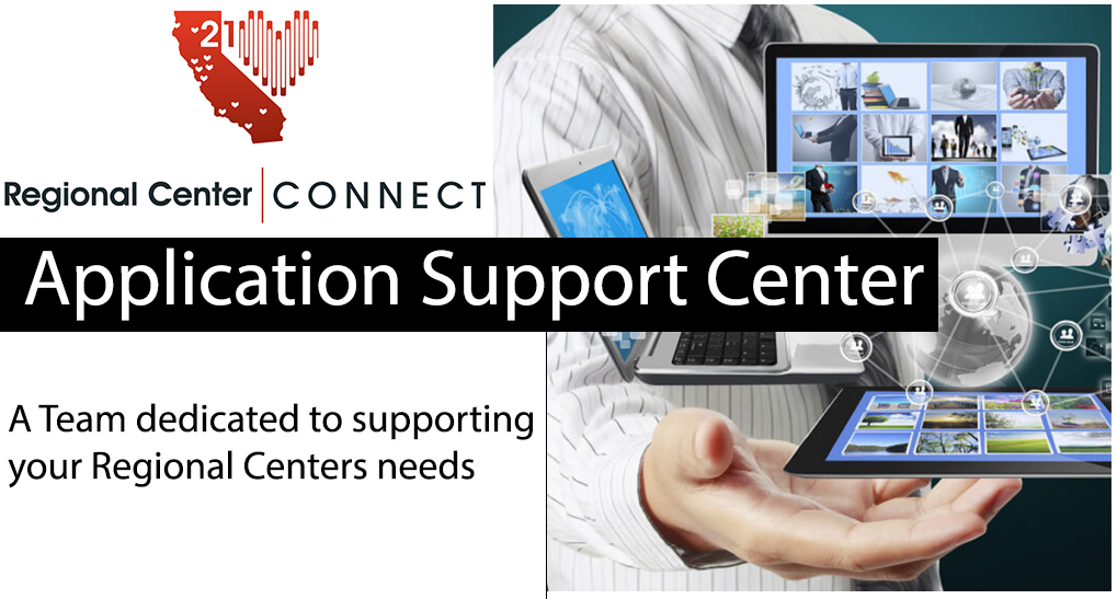 The Regional Center|Connect Application Support Center