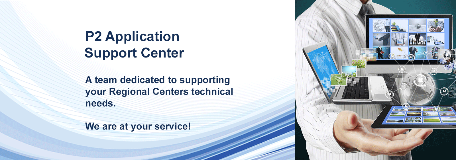 The Project 2 Application Support Center