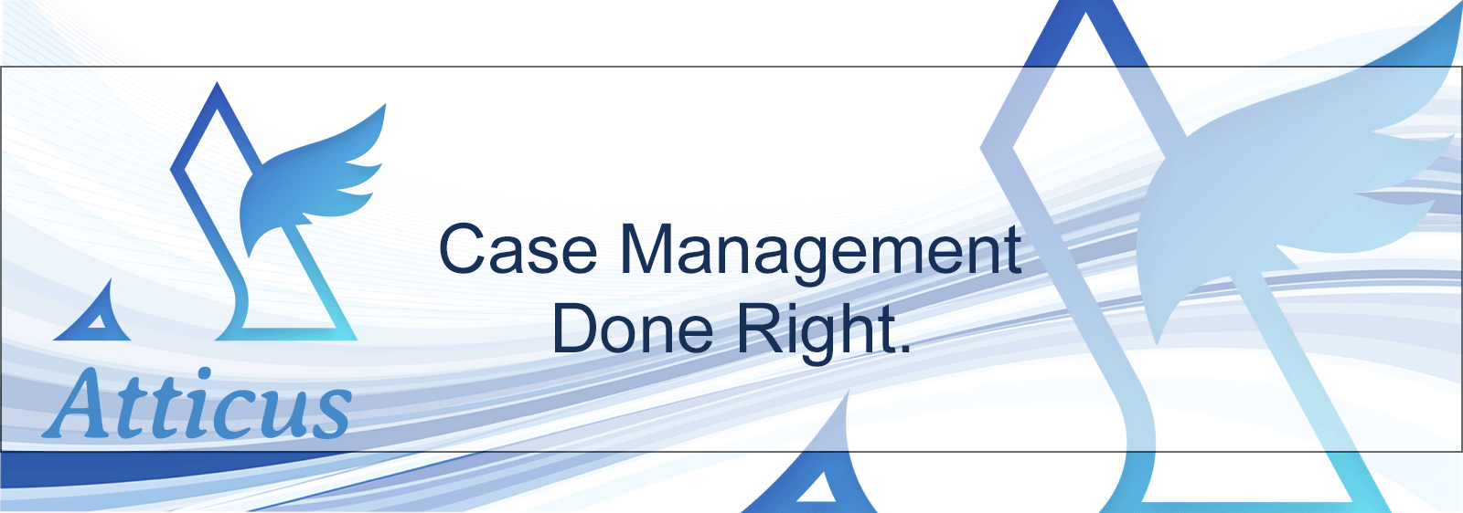 Atticus Case Management System - Case Management Done Right