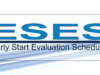 Early Start Evaluation Scheduler (ESES)